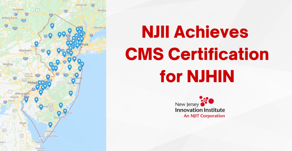 New Jersey Innovation Institute Achieves Centers for Medicare