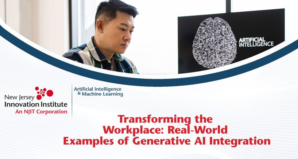 Transforming the Workplace: Real-World Examples of Generative AI ...